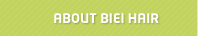 About Biei Hair
